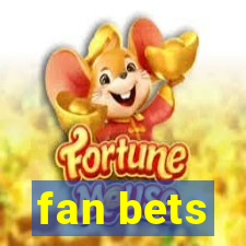 fan bets